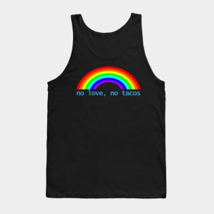 No Love No Tacos Rainbow Tank Top